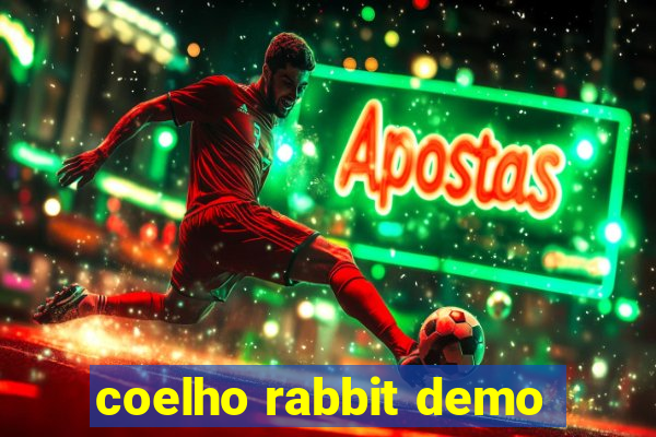 coelho rabbit demo